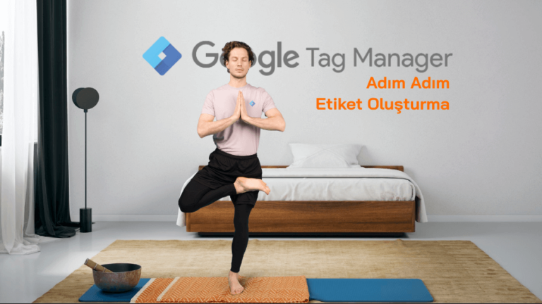 Google TAG Manager İle Tıklama Takibi