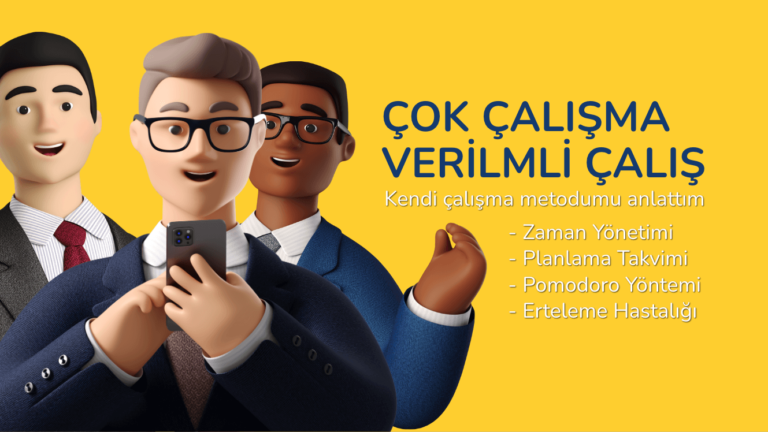 Çok Çalışma Değil Efektif Çalışma